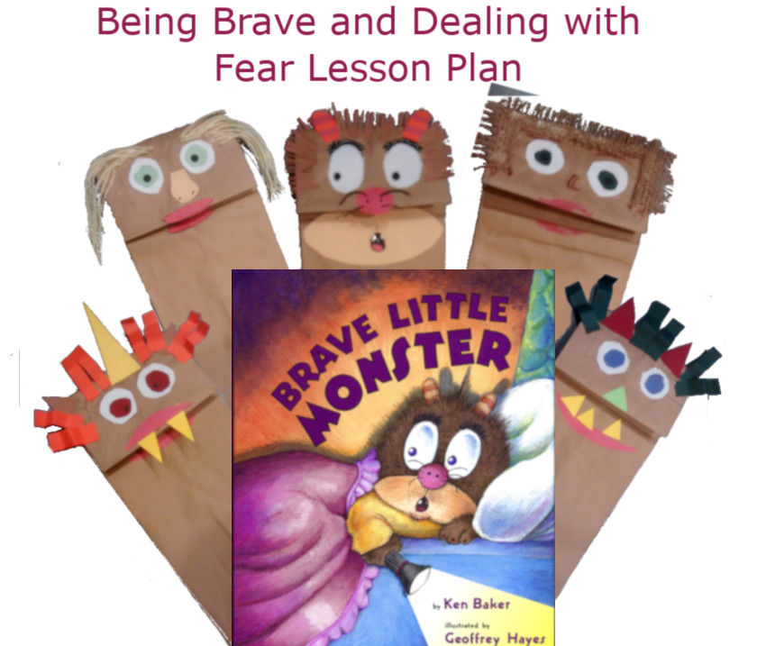 Being Brave and Dealing with Fear Lesson Plan