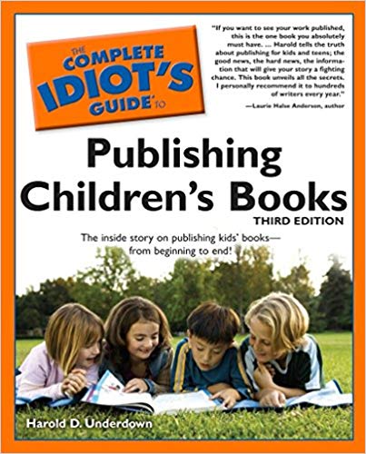 Complete Idiot's Guide to Publishing Children's Books