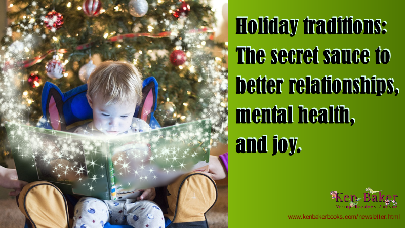 Holiday traditions can be the secret to better relationships, mental health, and joy during the holidays.